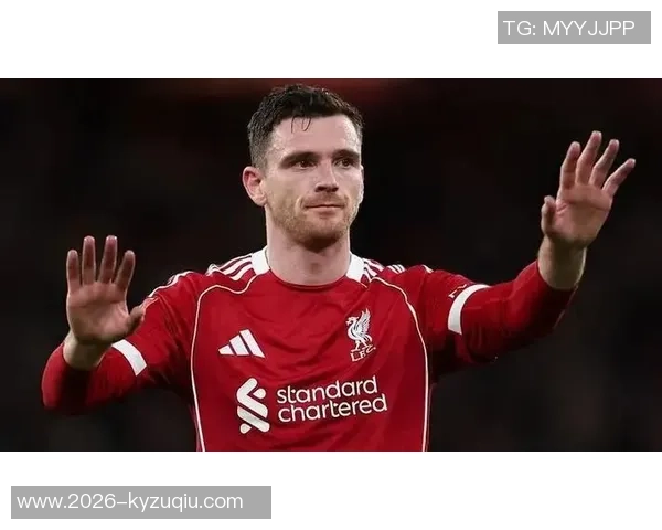 名宿警告利物浦放走罗伯逊或成大错他的领导力对球队至关重要