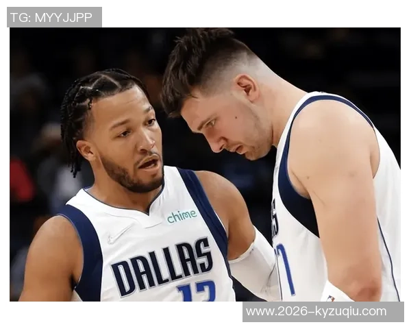 湖人需留住布伦森以免重演悲剧里夫斯已展现与东契奇的完美搭档潜力